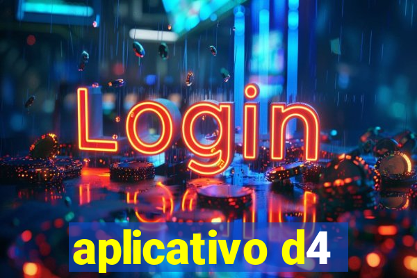 aplicativo d4