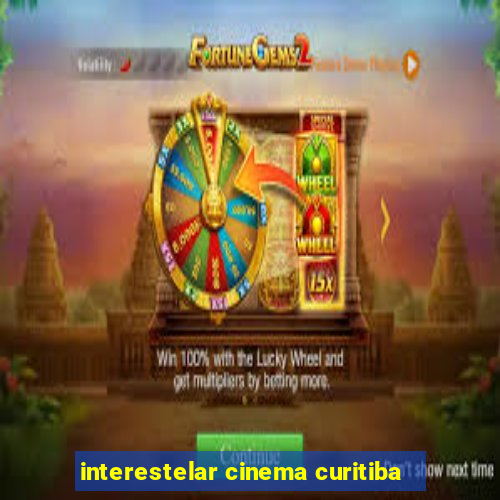 interestelar cinema curitiba