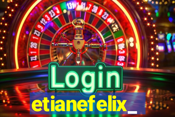 etianefelix_