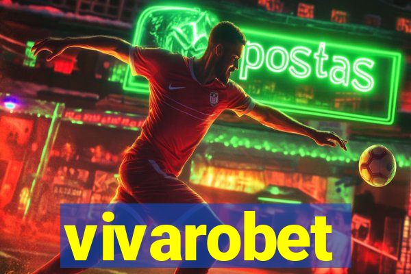 vivarobet
