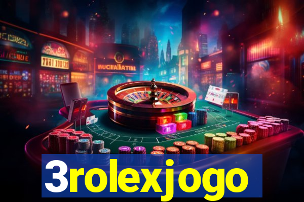 3rolexjogo
