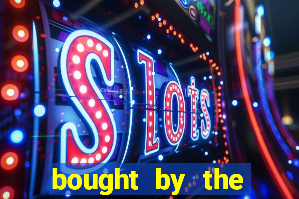 bought by the demon lord