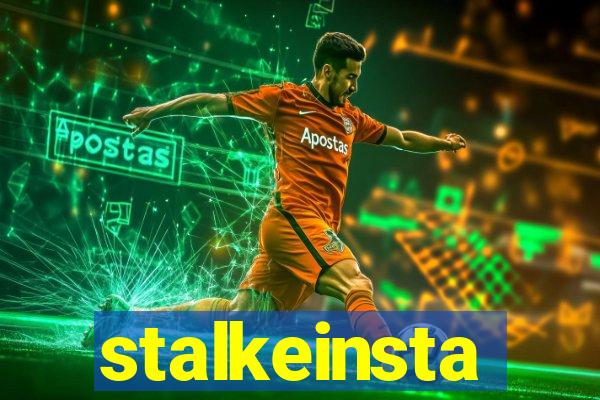 stalkeinsta