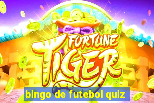 bingo de futebol quiz