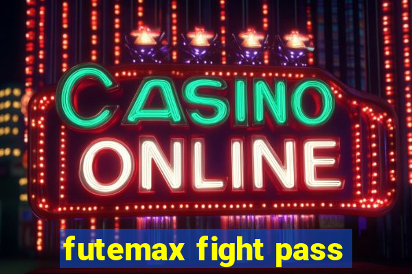 futemax fight pass
