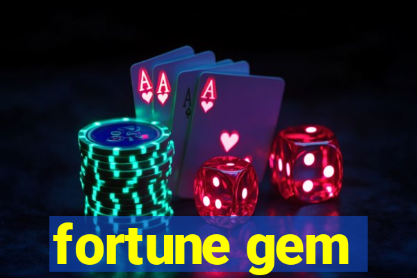 fortune gem