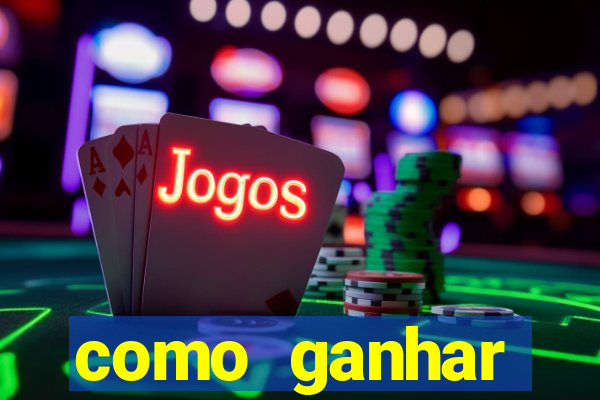 como ganhar dinheiro sem pagar nada