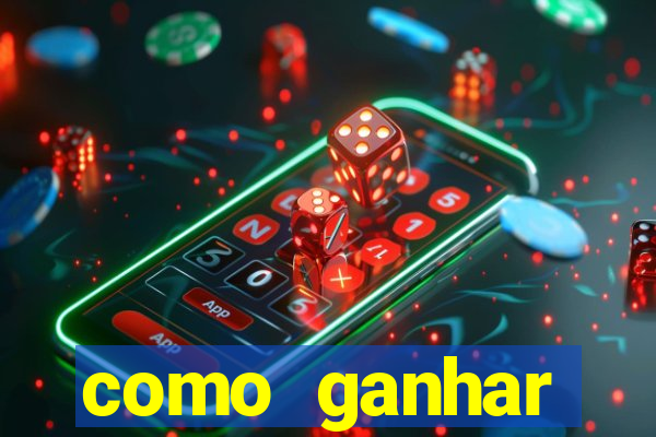como ganhar dinheiro sem pagar nada