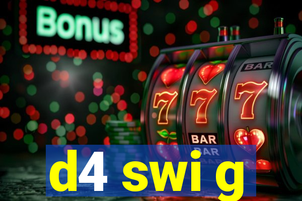 d4 swi g