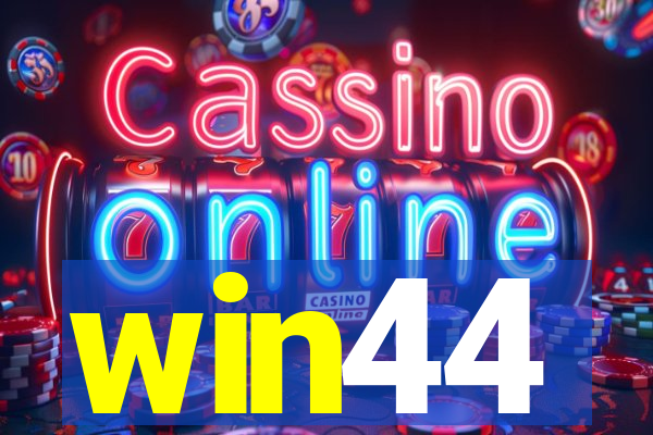 win44