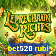 bet520 rubi