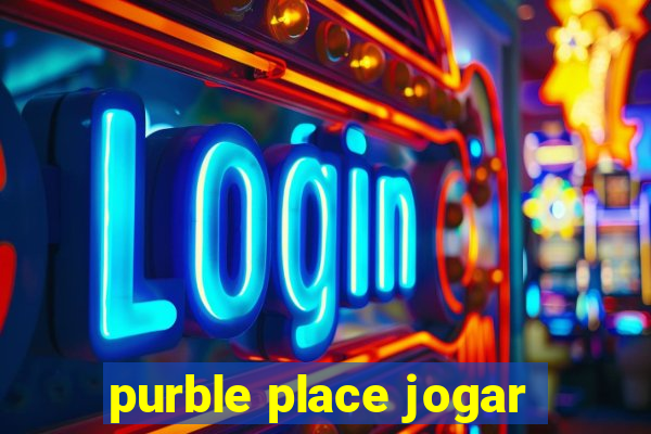 purble place jogar