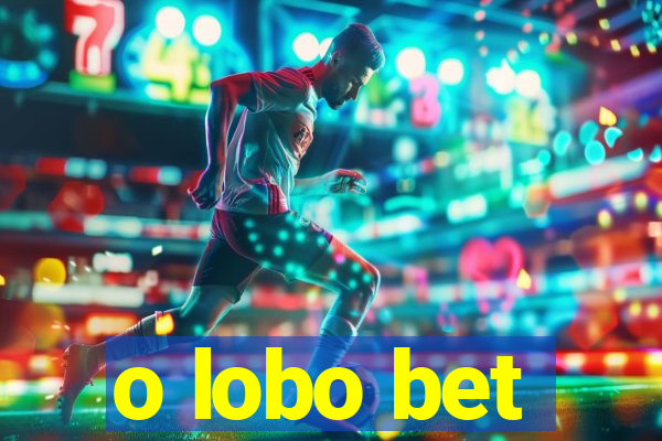 o lobo bet