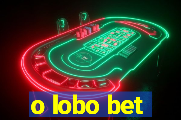 o lobo bet