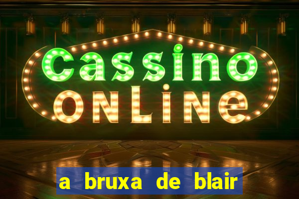 a bruxa de blair filme completo dublado