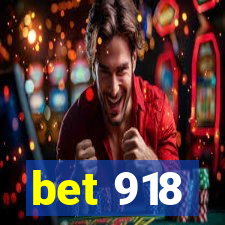 bet 918