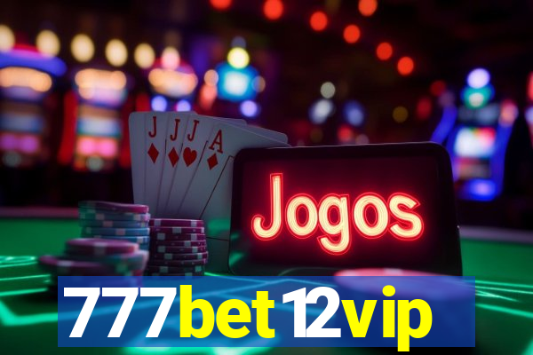 777bet12vip