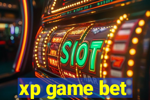 xp game bet