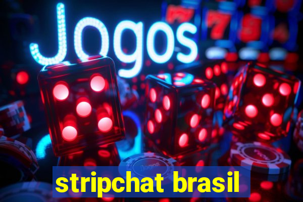 stripchat brasil