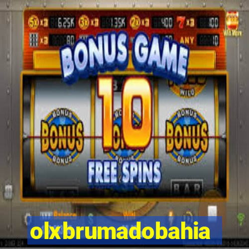 olxbrumadobahia