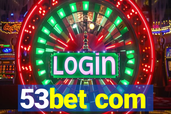 53bet com