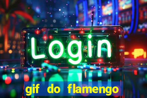 gif do flamengo para celular