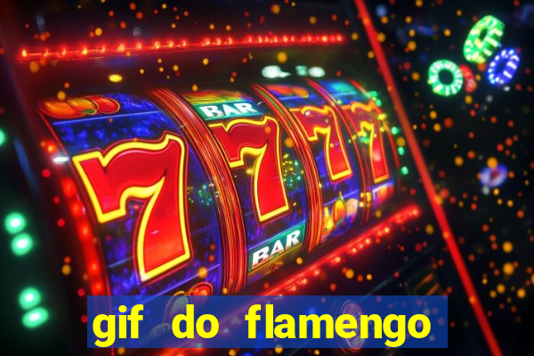 gif do flamengo para celular
