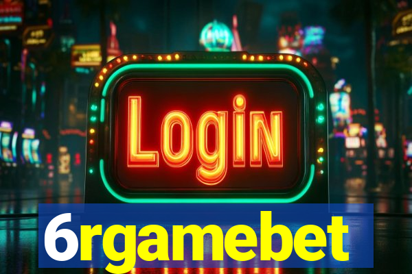 6rgamebet