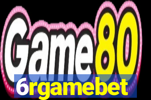 6rgamebet