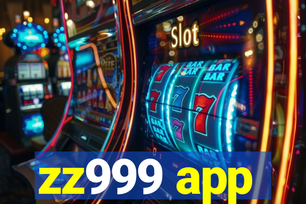 zz999 app