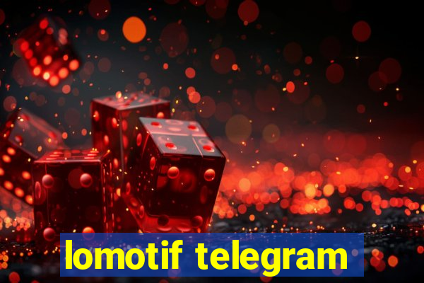 lomotif telegram