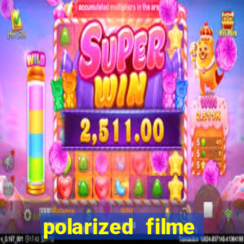 polarized filme completo dublado