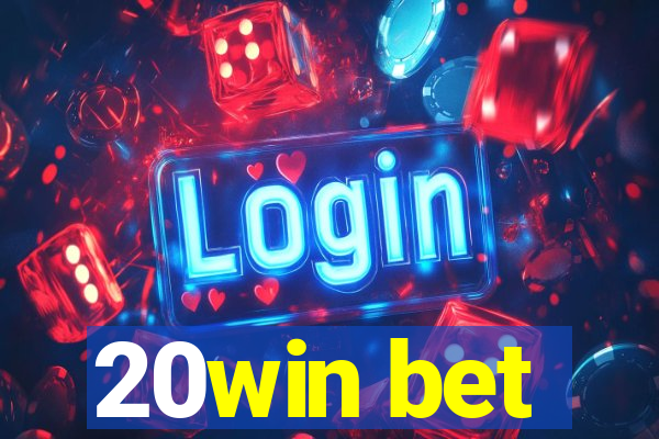 20win bet