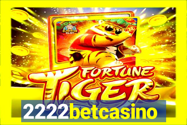 2222betcasino