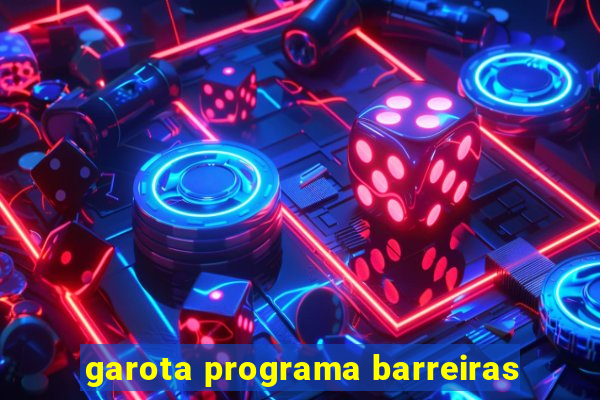 garota programa barreiras