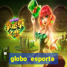 globo esporte absolutamente tudo sobre esporte enoticias pop