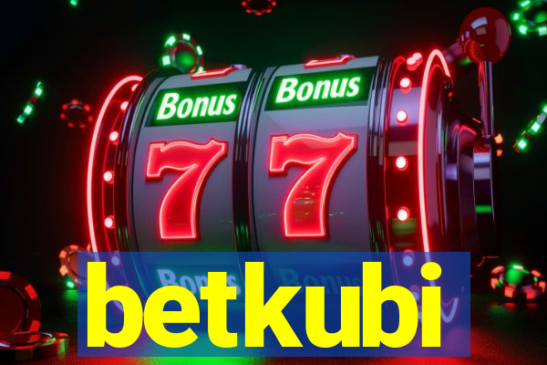betkubi