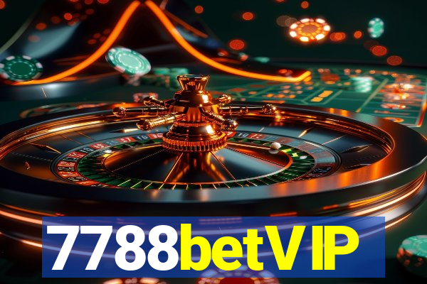 7788betVIP