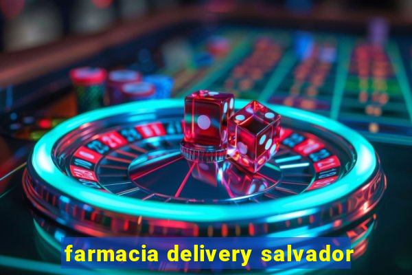 farmacia delivery salvador