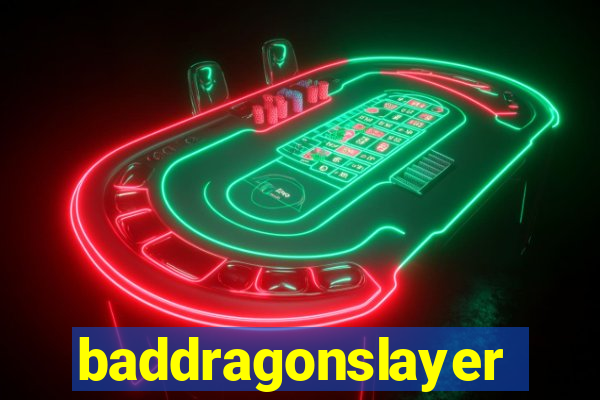 baddragonslayer