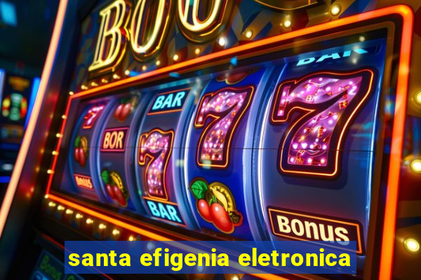 santa efigenia eletronica