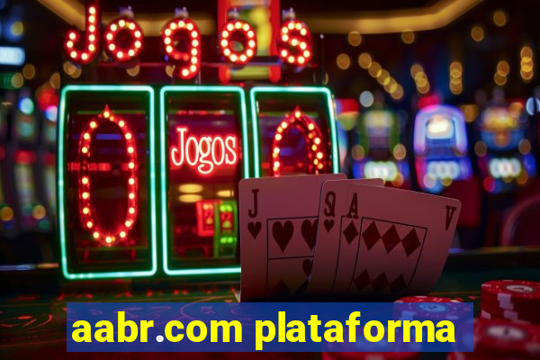 aabr.com plataforma