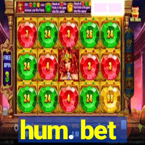 hum. bet