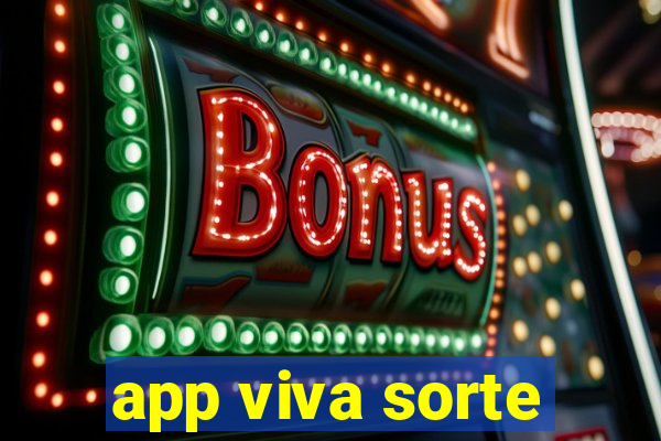app viva sorte