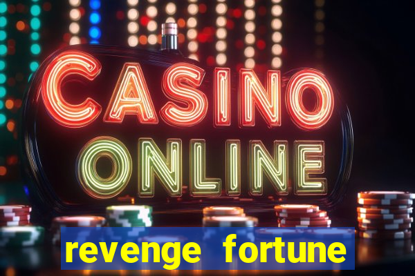 revenge fortune tiger 2