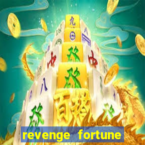 revenge fortune tiger 2