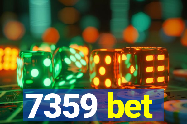 7359 bet
