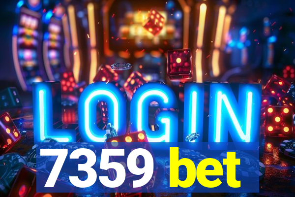 7359 bet