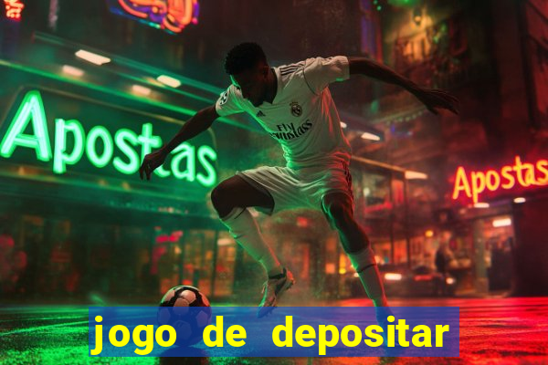 jogo de depositar 5 reais