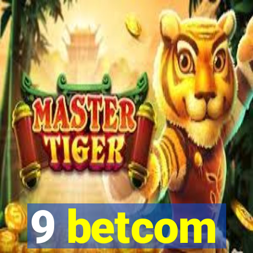 9 betcom